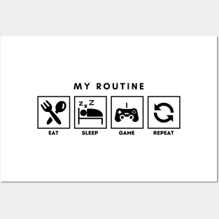 My Routine Eat Sleep Game Repeat Posters and Art